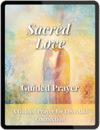 The Sacred Love Guided Prayer